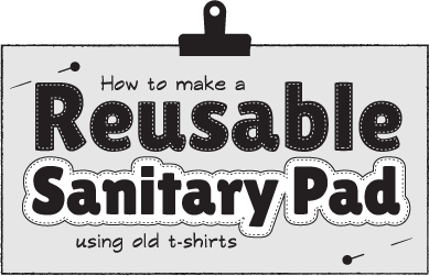 How to make reusable sanitary pad